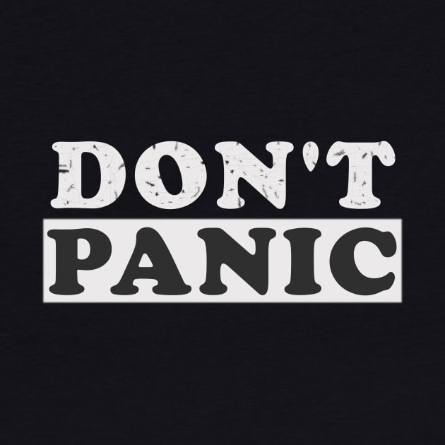 DON'T PANIC by wael store